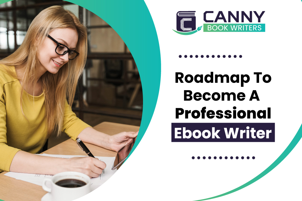 Roadmap Become Professional eBook Writer