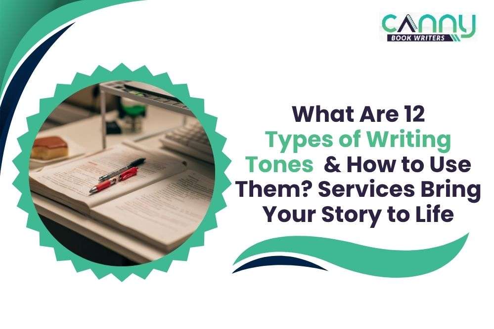 Desk with open notebook and pens representing writing creativity Canny Book Writers USA explaining 12 types of writing tones and how professional book writing services bring stories to life.