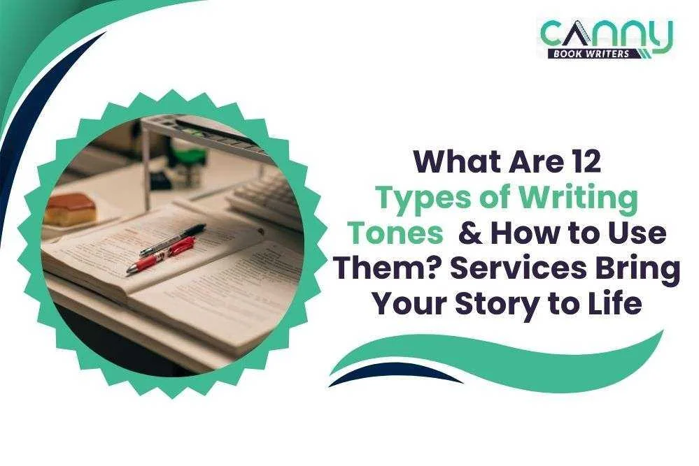 Desk with open notebook and pens representing writing creativity Canny Book Writers USA explaining 12 types of writing tones and how professional book writing services bring stories to life.